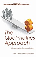 The Qualimetrics Approach: Observing the Complex Object (Hc)