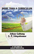 More Than a Curriculum: Education for Peace and Development (Hc)