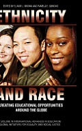 Ethnicity and Race: Creating Educational Opportunities Around the Globe (Hc)