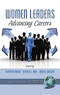 Women Leaders: Advancing Careers (Hc)