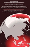 Abstracts of the First Sourcebook on Asian Research in Mathematics Education: China, Korea, Singapore, Japan, Malaysia, and India (Hc)