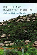 Refugee and Immigrant Students: Achieving Equity in Education