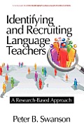 Identifying and Recruiting Language Teachers: A Research-Based Approach (Hc)