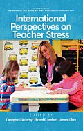 International Perspectives on Teacher Stress (Hc)