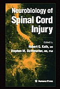 Neurobiology of Spinal Cord Injury