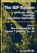 The Igf System: Molecular Biology, Physiology, and Clinical Applications
