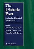 The Diabetic Foot: Medical and Surgical Management