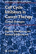 Cell Cycle Inhibitors in Cancer Therapy: Current Strategies