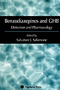 Benzodiazepines and Ghb: Detection and Pharmacology