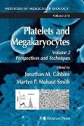 Platelets and Megakaryocytes: Volume 2: Perspectives and Techniques