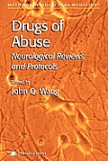 Drugs of Abuse: Neurological Reviews and Protocols