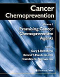 Cancer Chemoprevention: Volume 1: Promising Cancer Chemopreventive Agents
