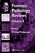 Forensic Pathology Reviews Vol 4