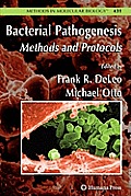 Bacterial Pathogenesis: Methods and Protocols