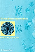 The Handbook of Nanomedicine