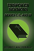 Unspoken Sermons: Series I, II, and III