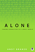 Alone: Finding Connection in a Lonely World