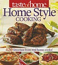 Taste of Home Home Style Cooking 350 Favorites from Real Home Cooks