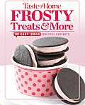 Taste of Home Frosty Treats & More 201 Easy Ideas for Cool Desserts