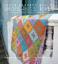 Kaffe Fassett Quilts: Shots & Stripes: 24 New Projects Made with Shot Cottons and Striped Fabrics