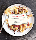 Pasta Modern New & Inspired Recipes from Italy