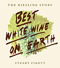 Best White Wine on Earth