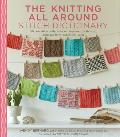 Knitting All Around Stitch Dictionary 150 New Stitch Patterns to Knit Top Down Bottom Up Back & Forth & in the Round