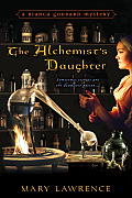 The Alchemist's Daughter: A Bianca Goddard Mystery