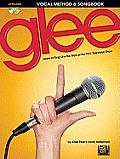 Glee Vocal Method & Songbook Learn to Sing Like the Stars of the Fox Television Show