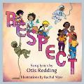 Respect A Childrens Picture Book