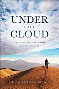 Under the Cloud: A Place of Safety and Security in a Chaotic World