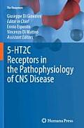5-Ht2c Receptors in the Pathophysiology of CNS Disease
