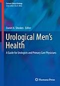 Urological Men's Health: A Guide for Urologists and Primary Care Physicians