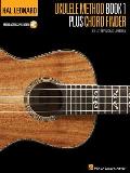 Hal Leonard Ukulele Method Book 1 Plus Chord Finder Book/Online Audio [With CD (Audio)]
