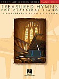 Treasured Hymns for Classical Piano Arr Phillip Keveren the Phillip Keveren Series Piano Solo