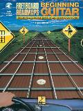 Fretboard Roadmaps for the Beginning Guitarist - The Essential Guitar Patterns That All the Pros Know and Use (Book/Online Audio) [With CD (Audio)]