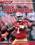 Colin Kaepernick: NFL Phenom