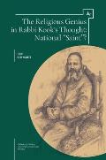 The Religious Genius in Rabbi Kook's Thought: National Saint?