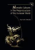 Nomadic Cultures in the Mega-Structure of the Eurasian World