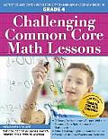 Challenging Common Core Math Lessons (Grade 4): Activities and Extensions for Gifted and Advanced Learners in Grade 4