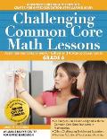 Challenging Common Core Math Lessons (Grade 6): Activities and Extensions for Gifted and Advanced Learners in Grade 6