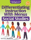Differentiating Instruction with Menus: Social Studies (Grades 6-8)