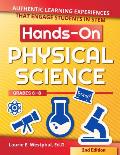 Hands-On Physical Science: Authentic Learning Experiences That Engage Students in Stem (Grades 6-8)