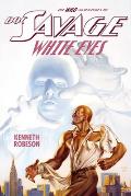 Doc Savage: White Eyes