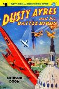 Dusty Ayres and His Battle Birds #2: Crimson Doom