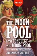 The Moon Pool & The Conquest of the Moon Pool