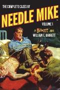 The Complete Cases of Needle Mike, Volume 1