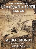The Complete Up and Down the Earth Tales