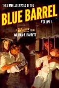 The Complete Cases of the Blue Barrel, Volume 1