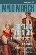 Milo March #11: Softly in the Night